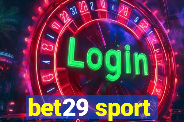 bet29 sport